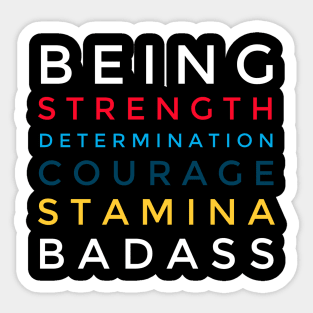 Strength Determination Courage Stamina Sticker